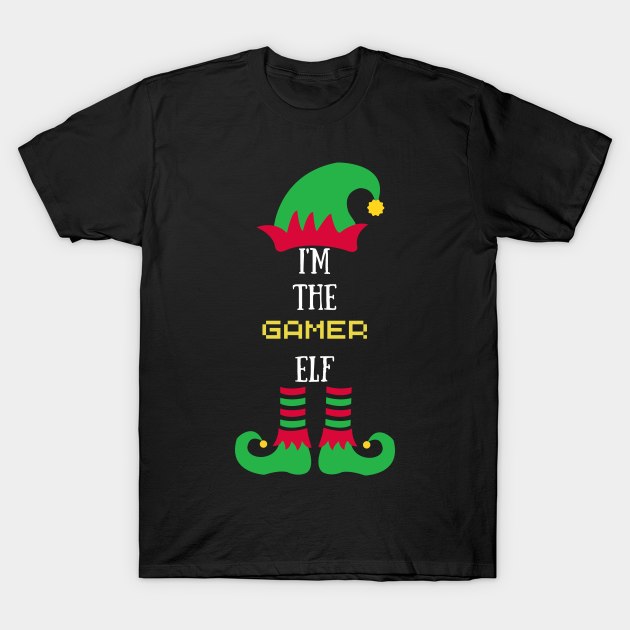 I'm the gamer elf T-Shirt by UnikRay